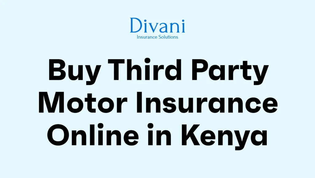 Buy Third Party Motor Insurance Online in Kenya