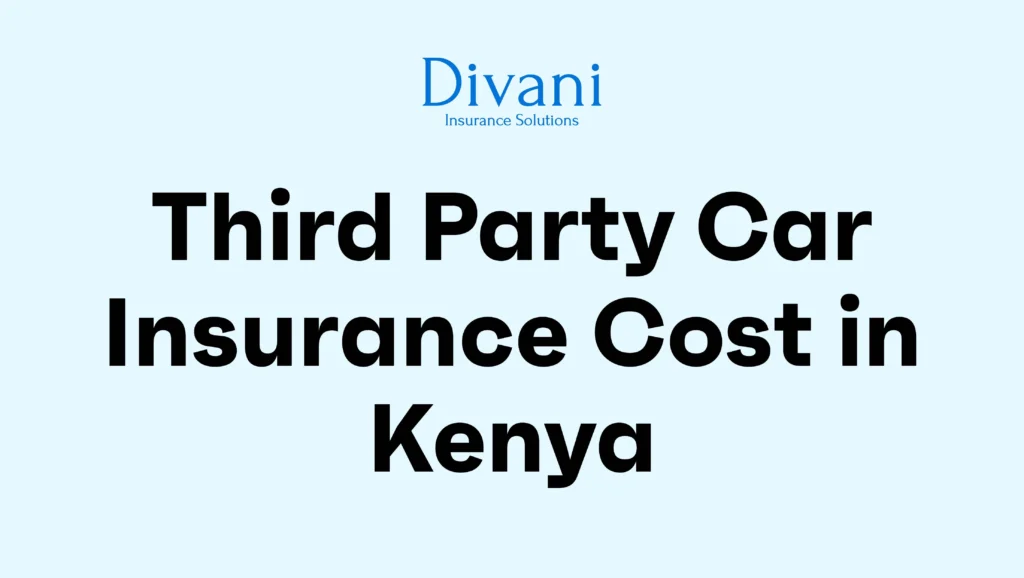 Third Party Car Insurance Cost in Kenya – Prices Explained