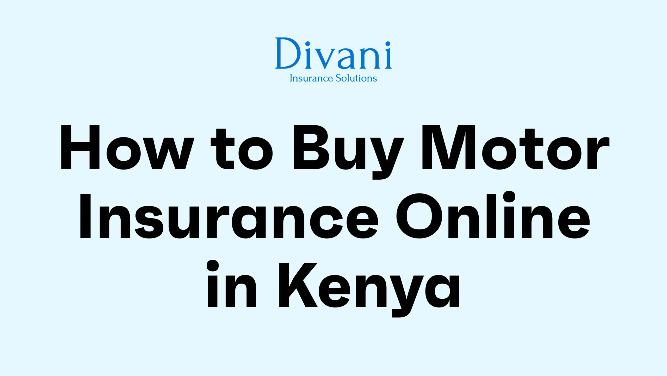 How to Buy Motor Insurance Online in Kenya